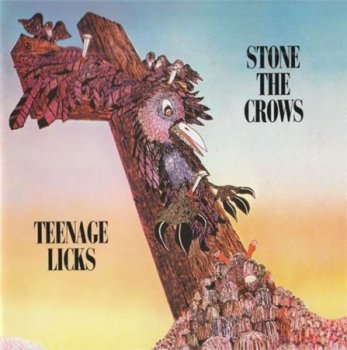 Stone The Crows - Teenage Licks (Repertoire Records 1996) 1971