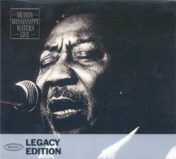 Muddy Waters : © 1979 "Mississippi Live" 2 CD(Legacy Edition 2003)