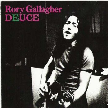 Rory Gallagher : © 1971 "Deuce"(1998)