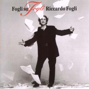 Riccardo Fogli : © 1995 ''Fogli Su Fogli''