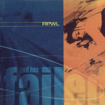 RPWL - ''God Has Failed'' (2000)