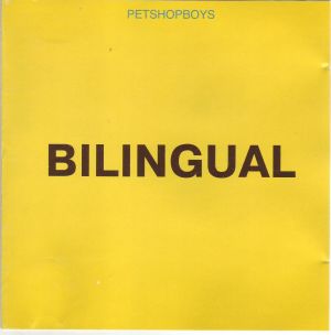 Pet Shop Boys "Bilingual" 1996