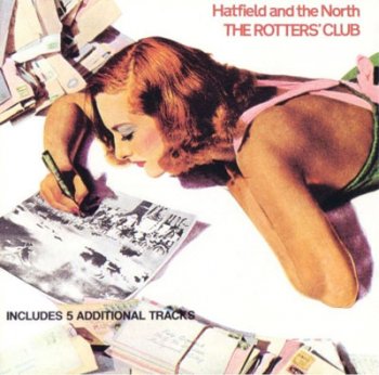 Hatfield and the North - 1975 The Rotters' Club