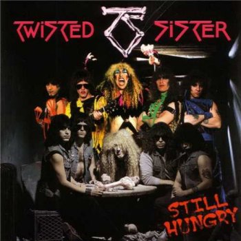 Twisted Sister : © 2004 "Still Hungry"
