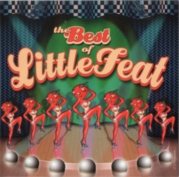 Little Feat - The Best Of Little Feat (Rhino / Warner Music) 2006