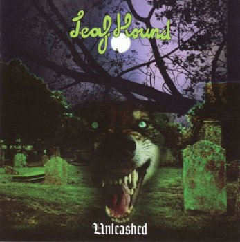 Leaf Hound - Unleashed 2007