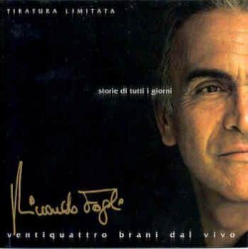 Riccardo Fogli : © 2002 ''Storie Di Tutti I Giorni''(2CD)
