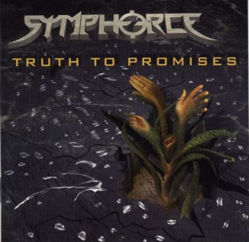 Symphorce - Truth To Promises - 1999