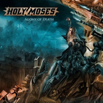 Holy Moses - Agony Of Death (2008)