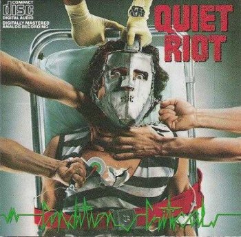 Quiet Riot : © 1984 ''Condition Critical''