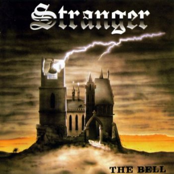 Stranger - The Bell -  1985 (2005)