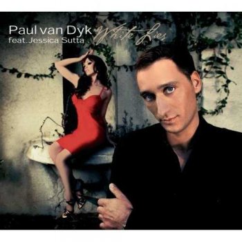 Paul Van Dyk feat. Jessica Sutta - White Lies 2007