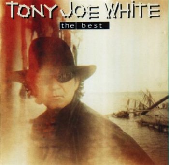 Tony Joe White - The Best (Needle Seek Records)1999