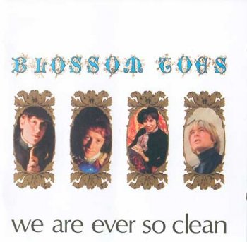 Blossom Toes - We Are Ever So Clean.1967