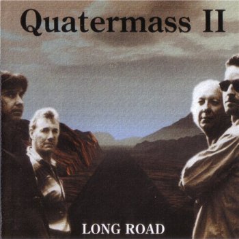 Quatermass II - Long Road 1997