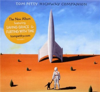 Tom Petty & The Heartbreakers - Highway Companion (American Recordings) 2006