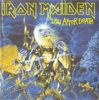 Iron Maiden : © 1985 ''Live After Death''(CD HOLLAND 1987 EMI CDP 7 46186 2)