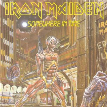 Iron Maiden : © 1986 ''Somewhere In Time''(CD HOLLAND 1987 EMI CDP 7463412)