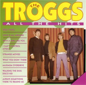The Troggs - All The Hits (Royal Collection) 1991