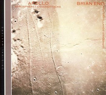 Brian Eno, Daniel Lanois & Roger Eno - Apollo - Atmospheres & Soundtracks