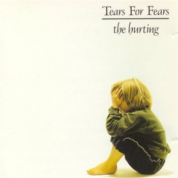 Tears For Fears - The Hurting (Mercury / Phonogram) 1983