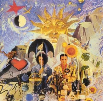 Tears For Fears - The Seeds Of Love (Mercury Records Remaster 1999) 1986