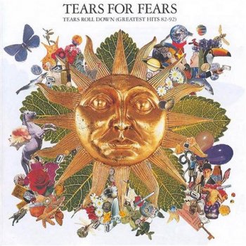 Tears For Fears -  Tears Roll Down (Greatest Hits 82-92) (Phonogram / Fontana) 1992