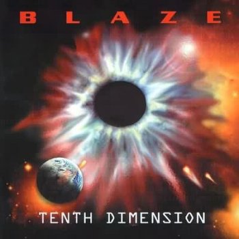 BLAZE (ex Iron Maiden) : © 2002 ''The Tenth Dimension''