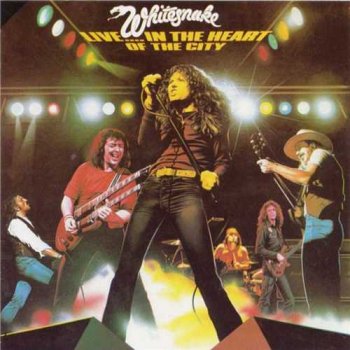 Whitesnake : © 1980 ''Live...In The Heart Of The City''