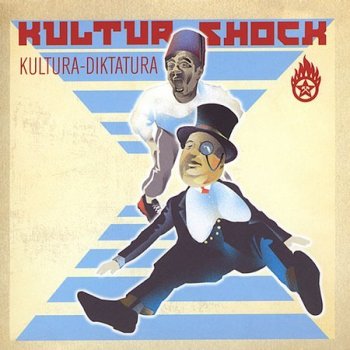 Kultur Shock - Kultura-Diktatura 2004