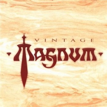 Magnum : © 2002 ''Vintage''(2CD)
