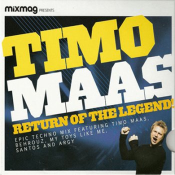 Timo Maas - Return Of The Legend 2009