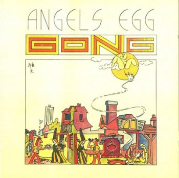 Gong-1974 Angels Egg Radio Gnome Invisible Part 2