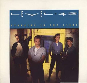 Level 42 : © 1983 ''Standing In The Light''