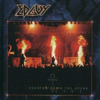 Edguy - Burning Down the Opera (Live, 2003)