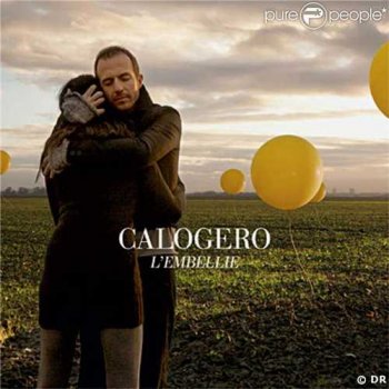 Calogero : © 2009 ''L'Embellie''
