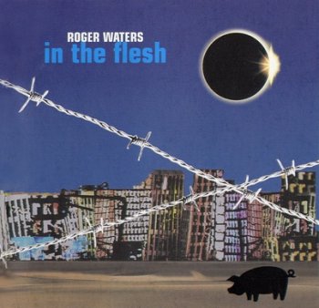 Roger Waters - In The Flesh (2 CD) 2000