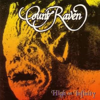 Count Raven - High On Infinity – 1993