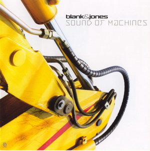 Blank & Jones - Sound Of Mashines (Single) (2006)