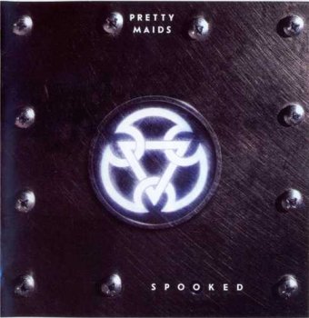 Pretty Maids : © 1997 ''Spooked''