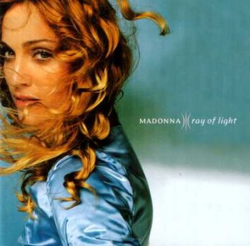 Madonna - Ray of Light 1998