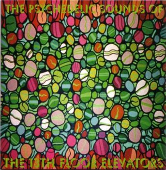 The 13th Floor Elevators - Sign Of The 3 Eyed Men(10 CD Box Set) : © 2009 ''Disc 4 - The Psychedelic Sounds Of (Stereo)''