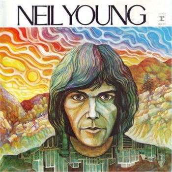 Neil Young - Neil Young (Reprise Records 2009) 1969