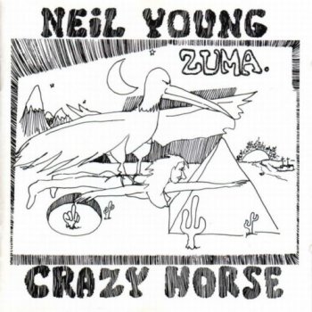Neil Young & Crazy Horse - Zuma (Reprise Records 2005) 1975