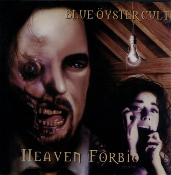 Blue Oyster Cult - Heaven Forbid 1998