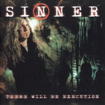 Sinner - There Will Be Execution - 2003