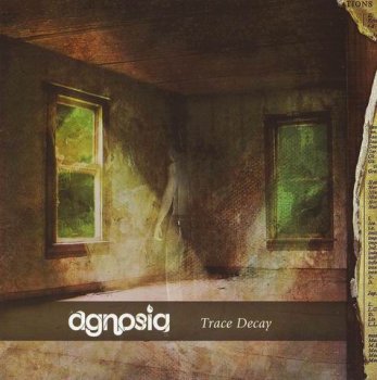 AGNOSIA - TRACE DECAY - 2009