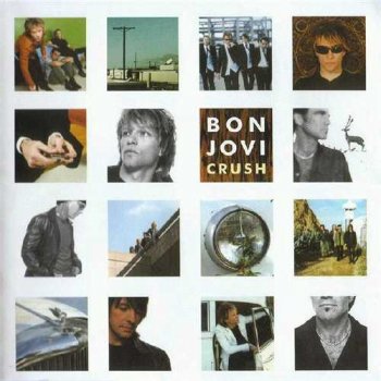 Bon Jovi : © 2000 ''Crush''