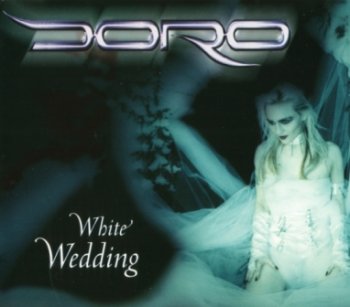 Doro - White Wedding (SingleCD) (2001)