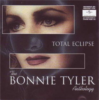 Bonnie Tyler : © 2002 ''Total Eclipse - The Bonnie Tyler Anthology''